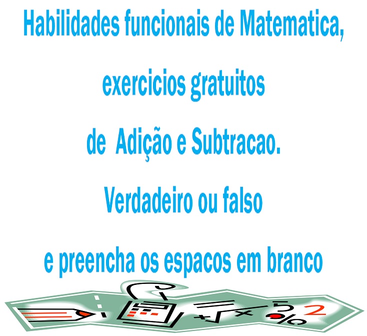 Habilidades funcionais de Matematica,exercicios gratuitos de Adição e ...